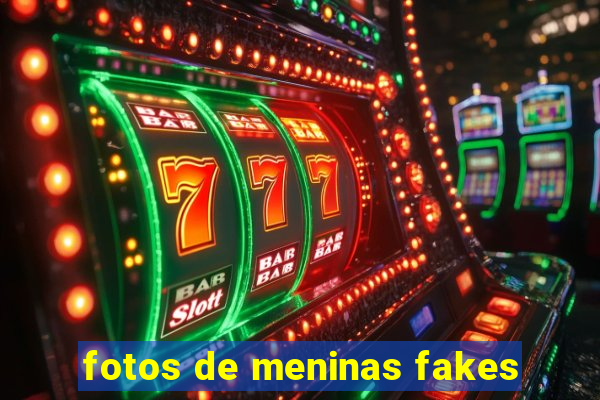 fotos de meninas fakes